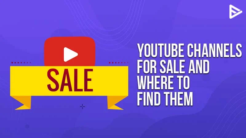 YouTube Channels for Sale